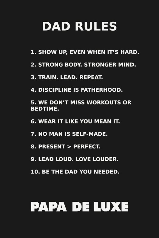The Dad Rules, A Code for the Modern Father